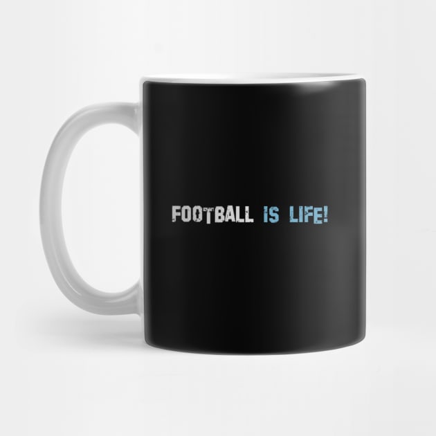 Football is life! Dark blue! by Painatus